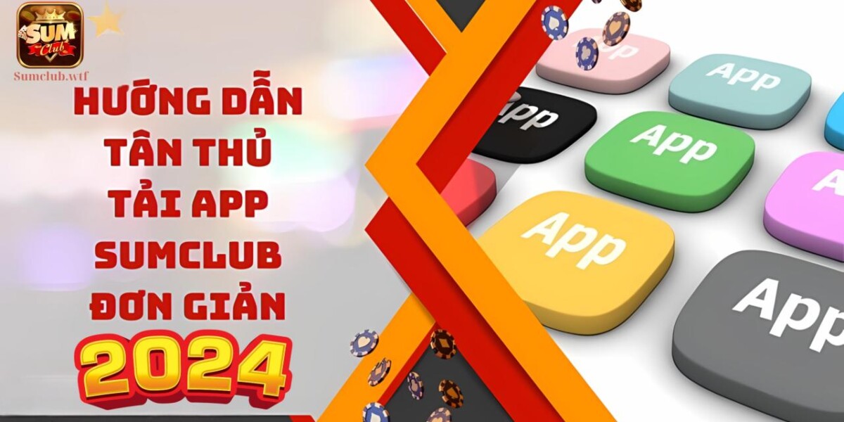 Tải Sumclub về điện thoại nhanh gọn